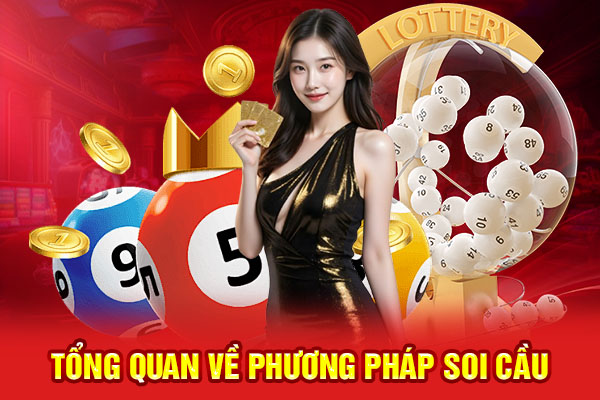Tổng quan về phương pháp soi cầu